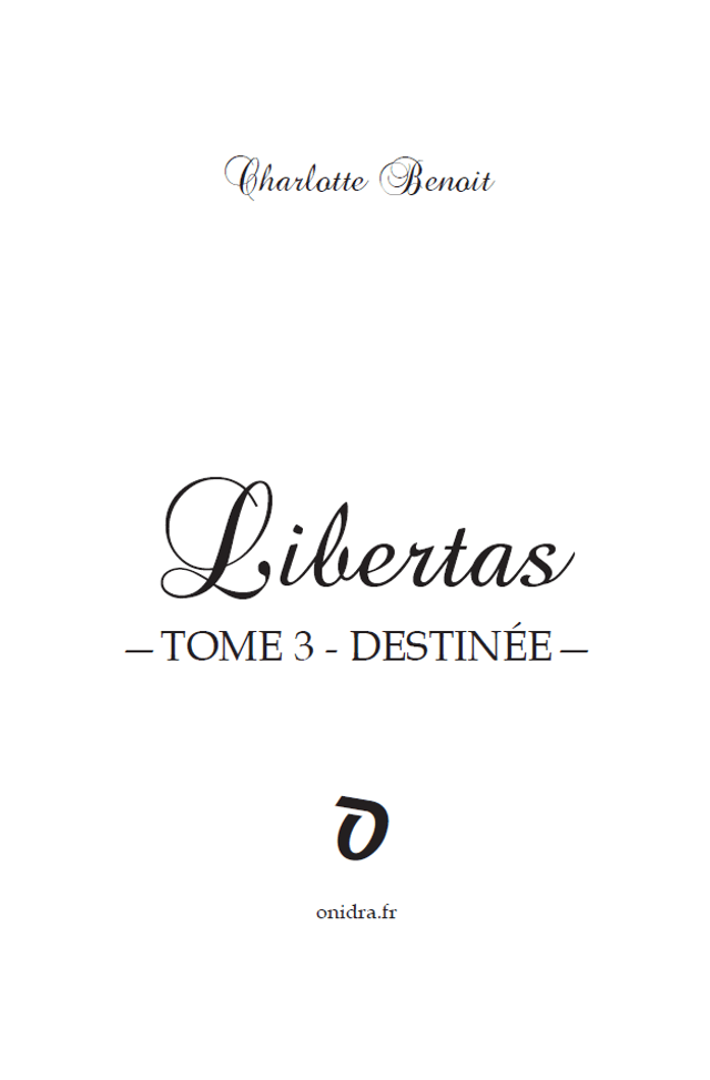 Libertas - T3 - Destinée (Broché)