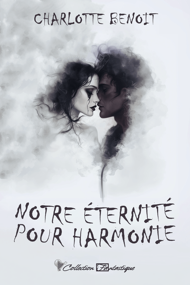Notre éternité pour harmonie (Broché)